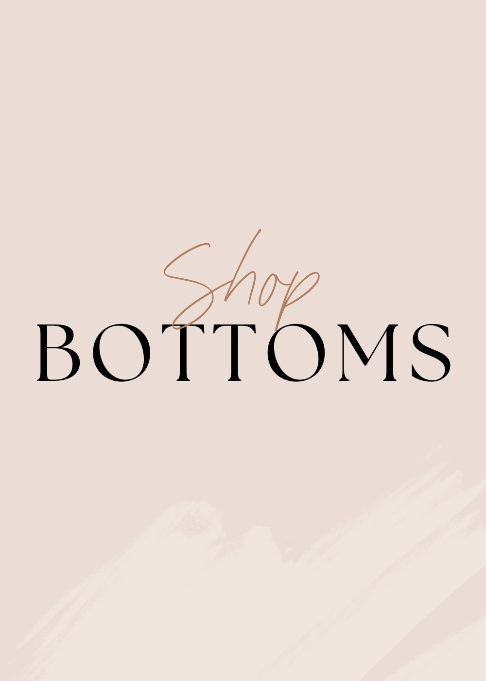 Bottoms